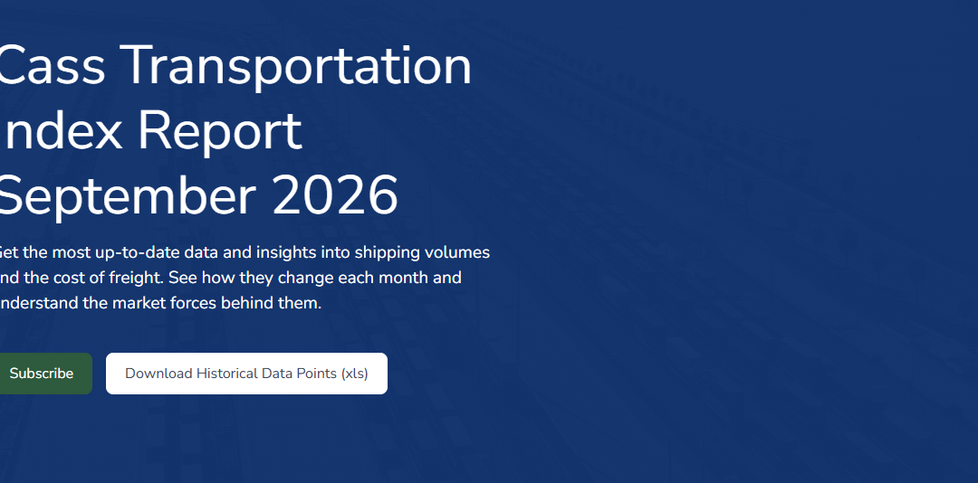 Cass Transportation Index Report September 2026: Shipments Rise for a Second Straight Month